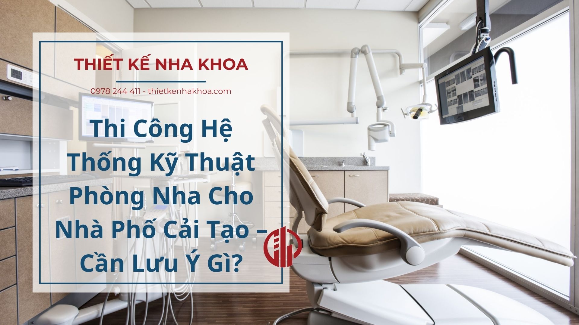 Thi Công Hệ Thống Kỹ Thuật Phòng Nha Cho Nhà Phố Cải Tạo